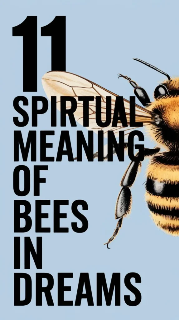 11 Spiritual Meaning of Bees in Dreams: The Buzz of Creativity